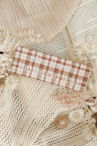 Books Are Better Bookmark